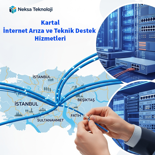 Kartal | İnternet Arıza ve Teknik Destek Hizmetleri